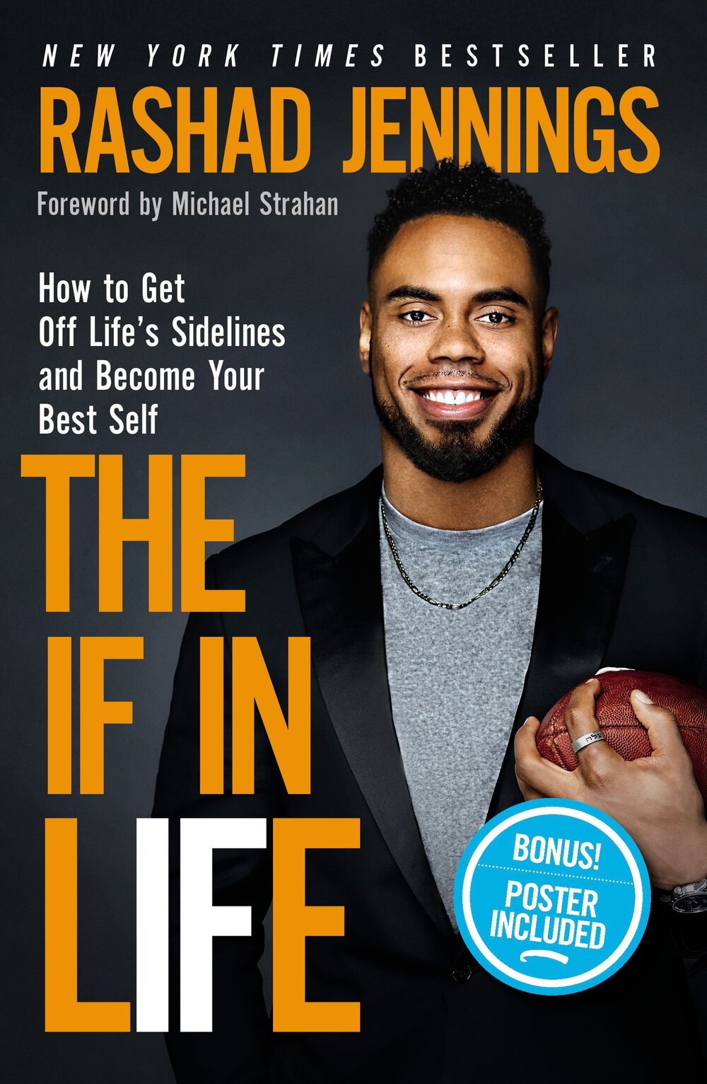 The If In Life: How to Get Off Life's Sidelines and Become Your Best Self by Rashad Jennings