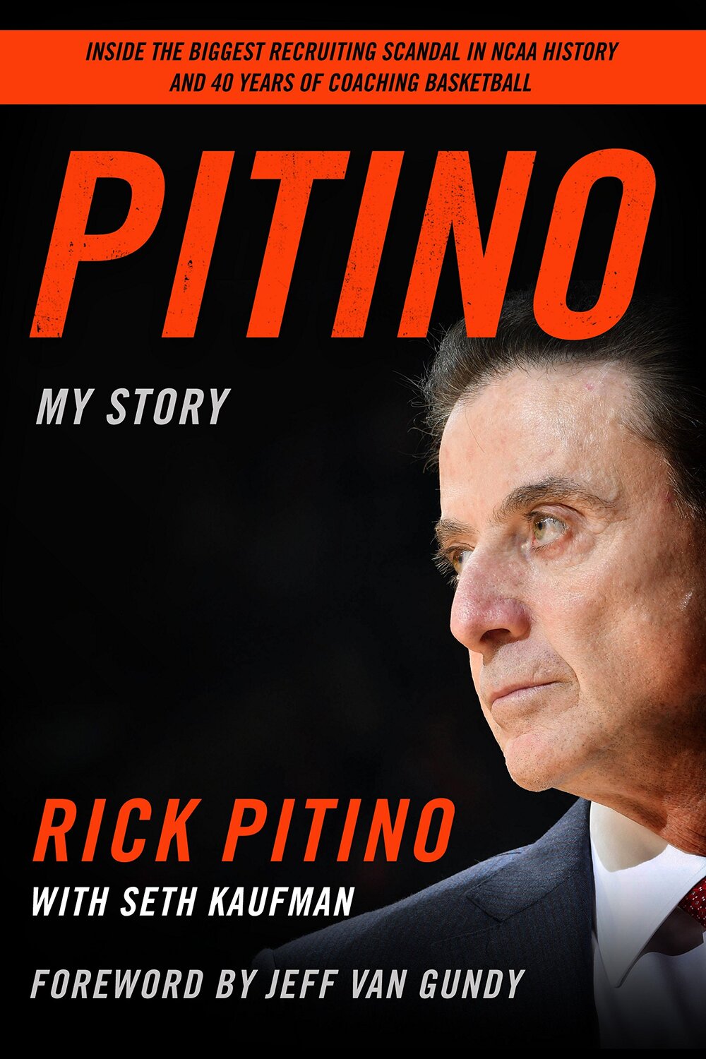 Pitino: My Story by Rick Pitino