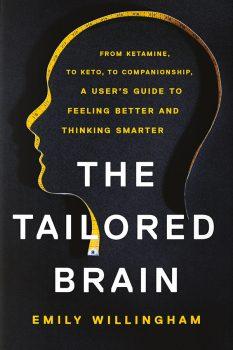 The Tailored Brain