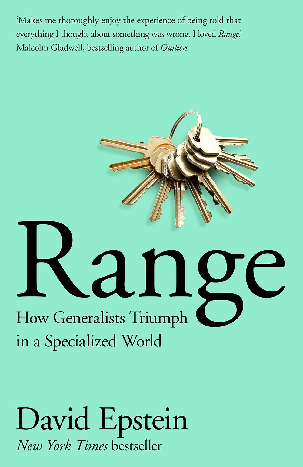 Range: How Generalists Triumph in a Specialized World by David Epstein
