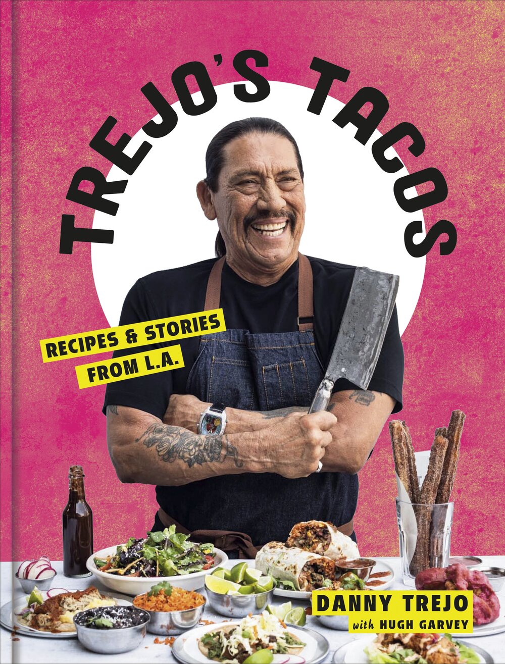 Trejo's Tacos: Recipes & Stories from L.A. by Danny Trejo