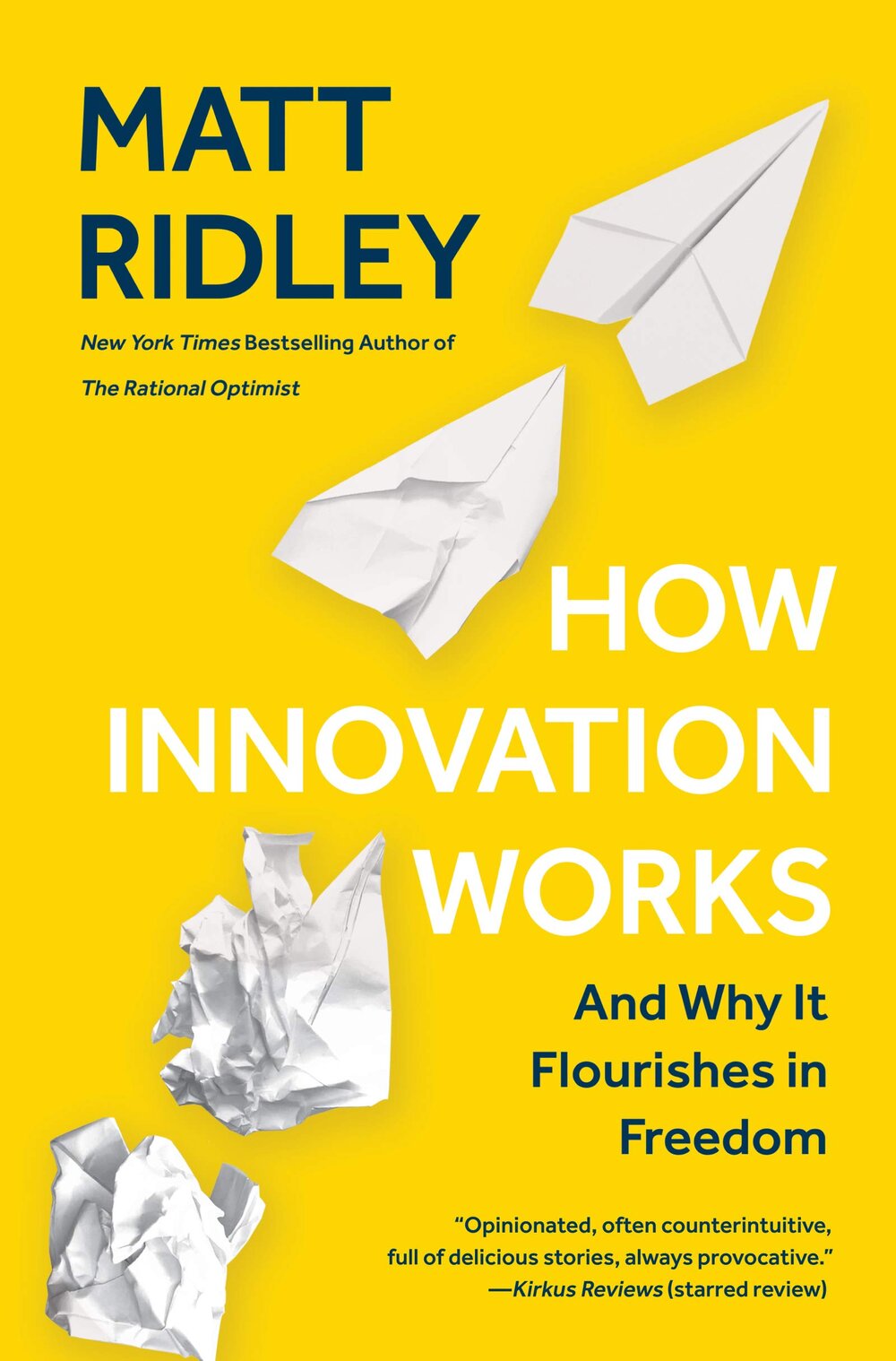 How Innovation Works And Why It Flourishes in Freedom by Matt Ridley