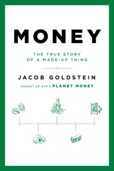Money: The True Story of a Made Up Thing